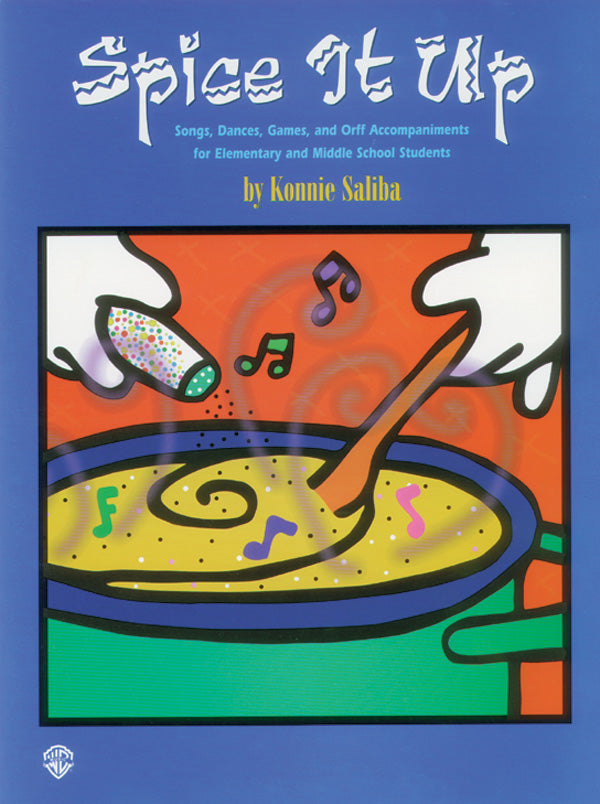 Spice It Up: Songs, Dances, Games, and Orff Accompaniments for Elementary and Middle School Students Sheet Music Preview