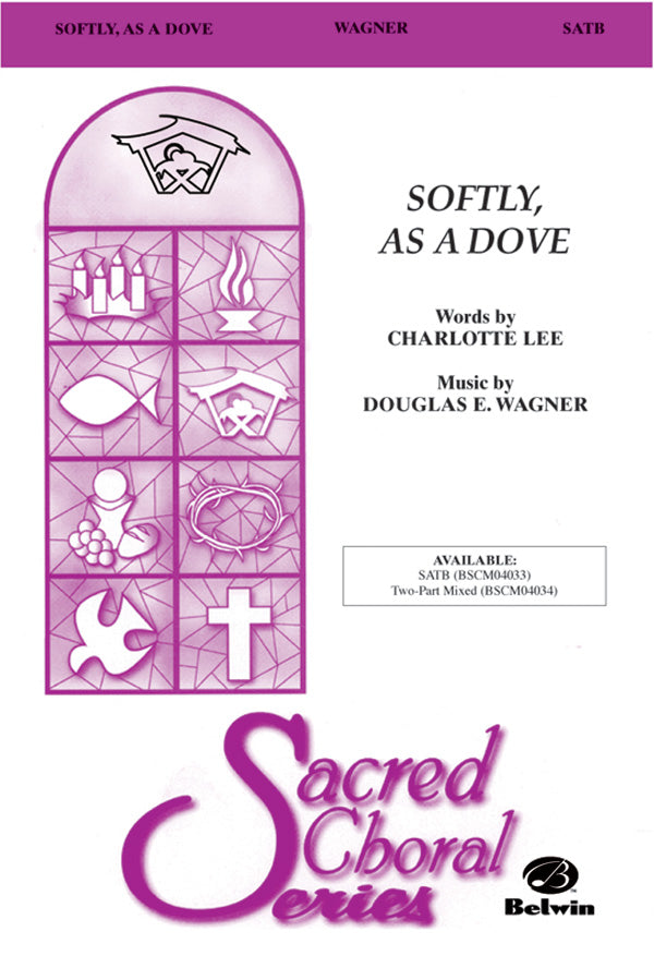 Softly, As a Dove Cover Image
