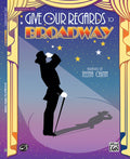 Give Our Regards to Broadway Cover Image