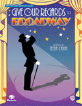 Give Our Regards to Broadway Cover Image