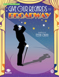 Give Our Regards to Broadway Cover Image