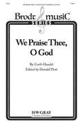 We Praise Thee, O God Cover Image