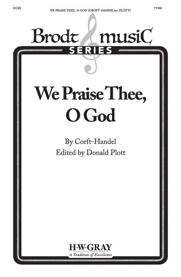 We Praise Thee, O God Cover Image