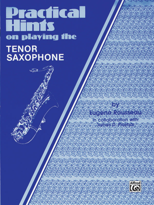 Practical Hints on Playing the Tenor Saxophone Cover Image