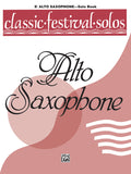 Classic Festival Solos (E-flat Alto Saxophone), Volume 1 Solo Book Cover Image