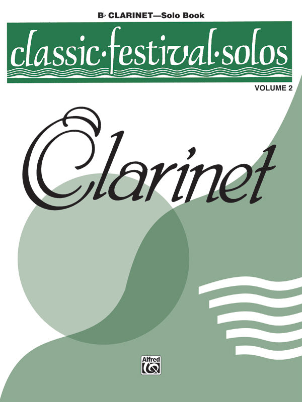 Classic Festival Solos (B-flat Clarinet), Volume 2 Solo Book Cover Image