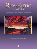 Piano Masters Series: The Romantic Masters Cover Image