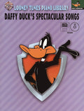 Looney Tunes Piano Library, Primer: Daffy Duck's Spectacular Songs Cover Image
