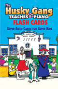 The Husky Gang Teaches Piano, Flash Cards Level 1 Cover Image