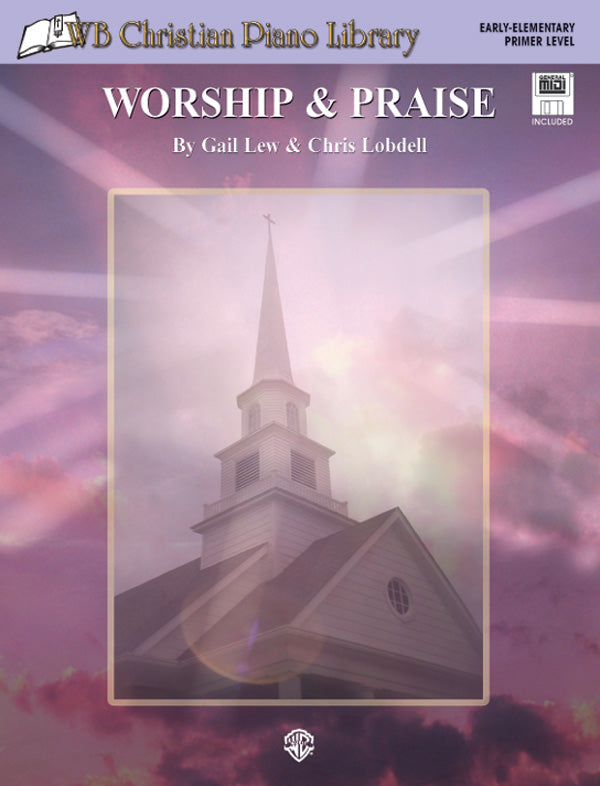WB Christian Piano Library: Worship & Praise (Primer Level) Cover Image