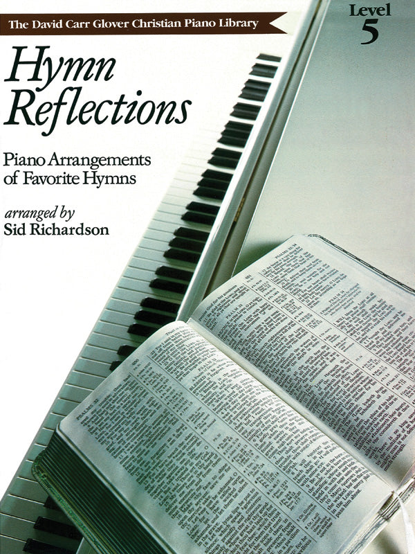 Hymn Reflections, Level 5: Piano Arrangements of Favorite Hymns Sheet Music Preview