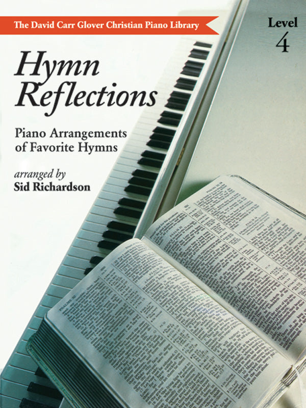 Hymn Reflections, Level 4: Piano Arrangements of Favorite Hymns Sheet Music Preview