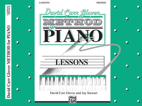 David Carr Glover Method for Piano: Lessons, Primer Cover Image