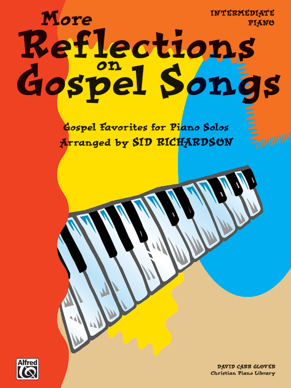 More Reflections on Gospel Songs: Piano Solo Arrangements of Gospel Favorites Sheet Music Preview