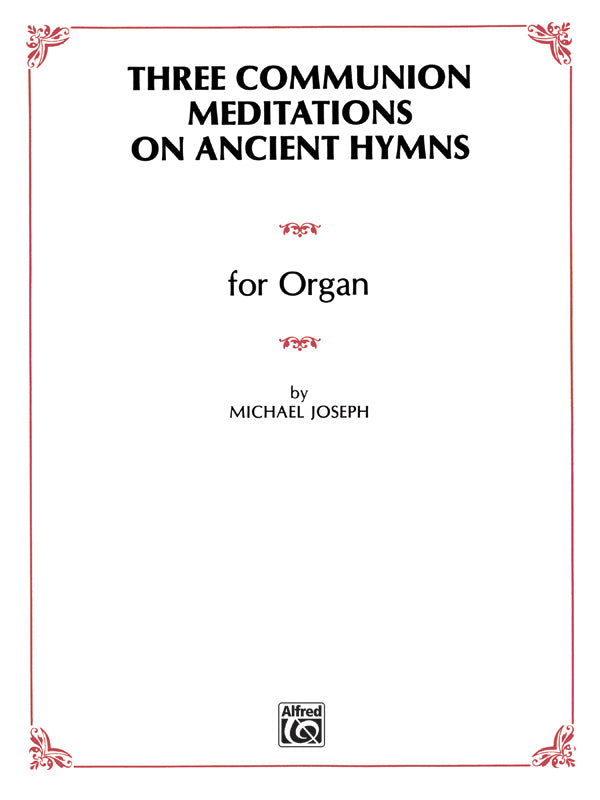 Three Communion Meditations on Ancient Hymns Cover Image