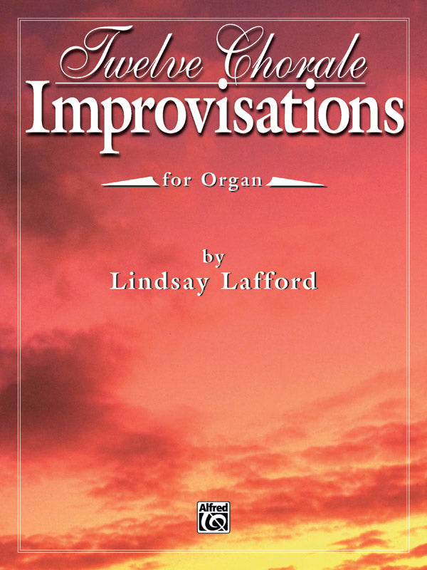 Twelve Chorale Improvisations Cover Image