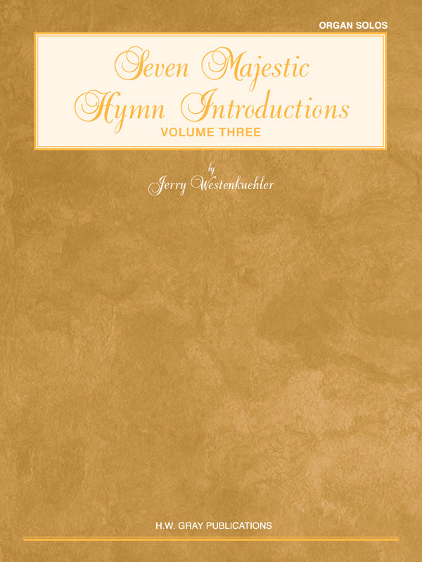 Seven Majestic Hymn Introductions, Volume 3 Cover Image