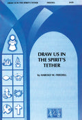 Draw Us in the Spirit's Tether Cover Image