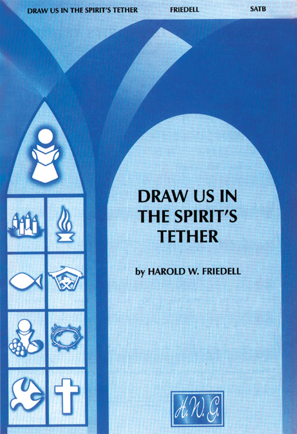 Draw Us in the Spirit's Tether Cover Image