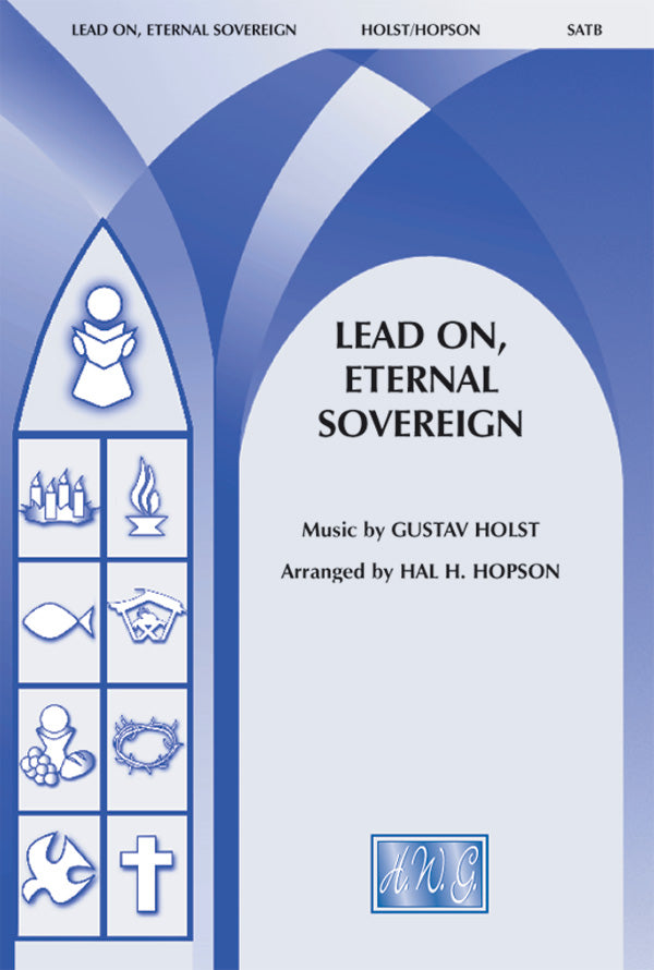 Lead On, Eternal Sovereign Cover Image