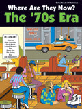 Where Are They Now?: The '70s Era Cover Image