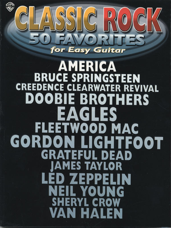Classic Rock: 50 Favorites for Easy Guitar Cover Image