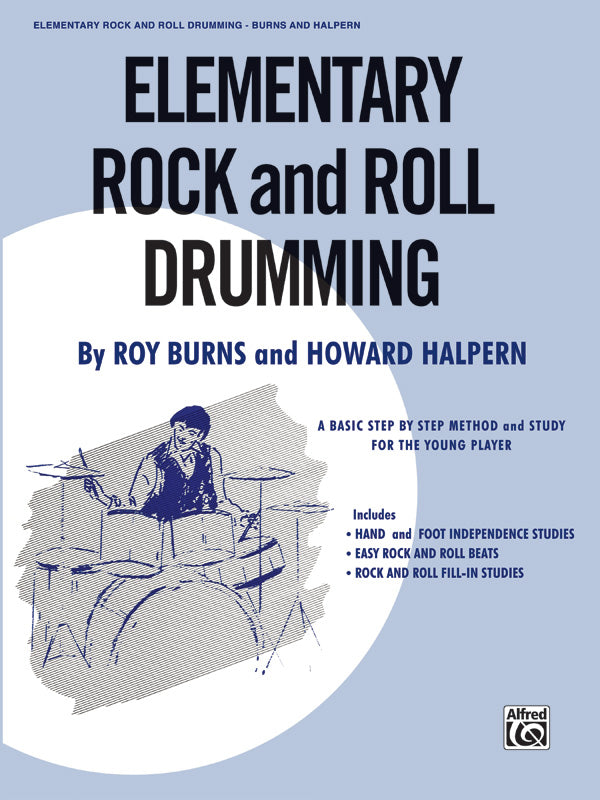 Elementary Rock and Roll Drumming: A Basic Step-by-Step Method and Study for the Younger Player Sheet Music Preview