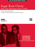 Sugar Rum Cherry (from <I>The Nutcracker Suite</I>) Cover Image