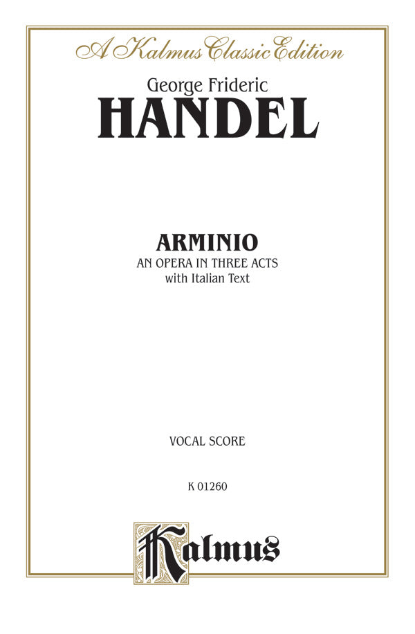 Arminio (1737), An Opera in Three Acts Cover Image