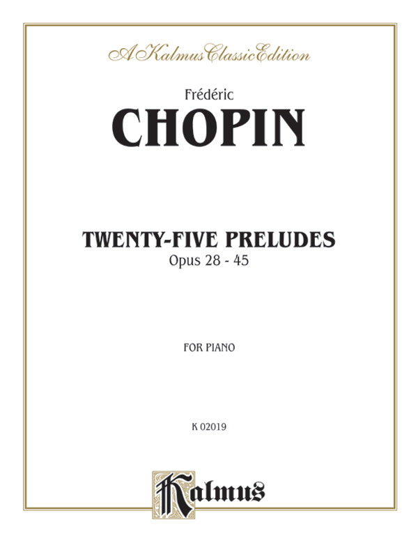 Chopin: Twenty-Five Preludes, Op. 28-45 Sheet Music Preview