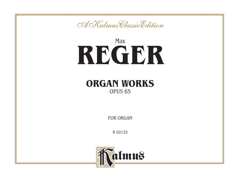 Reger: Organ Works, Op. 65 Sheet Music Preview