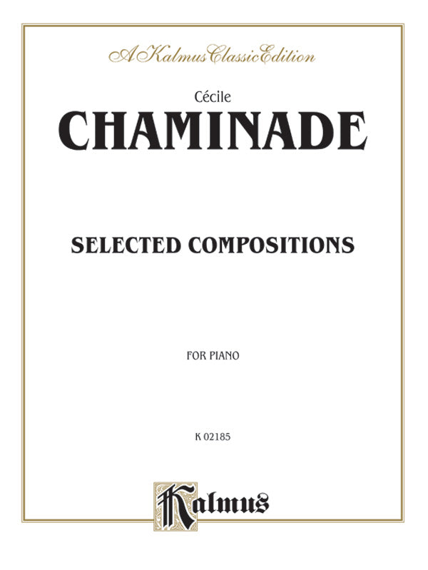 Chaminade: Selected Compositions Sheet Music Preview