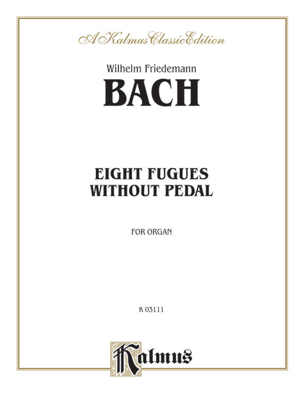 Eight Fugues Without Pedal Cover Image