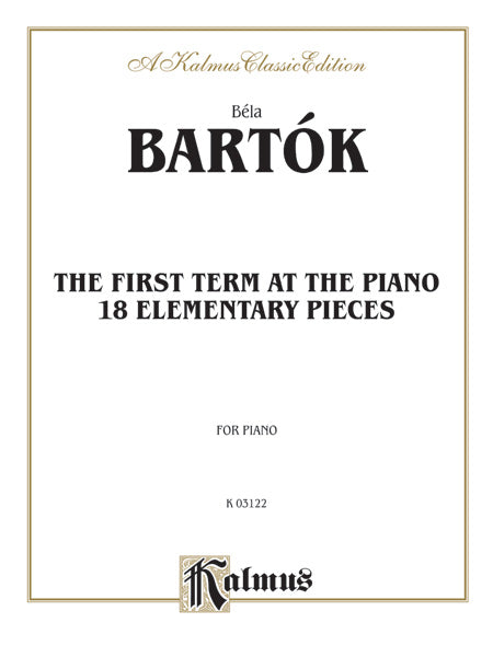 The First Term at the Piano: Eighteen Elementary Pieces Cover Image