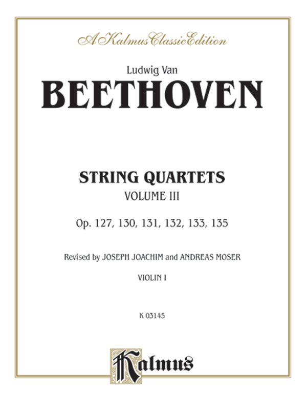 String Quartets, Volume III, Opus 127, 130, 131,132, 133, 135 Cover Image