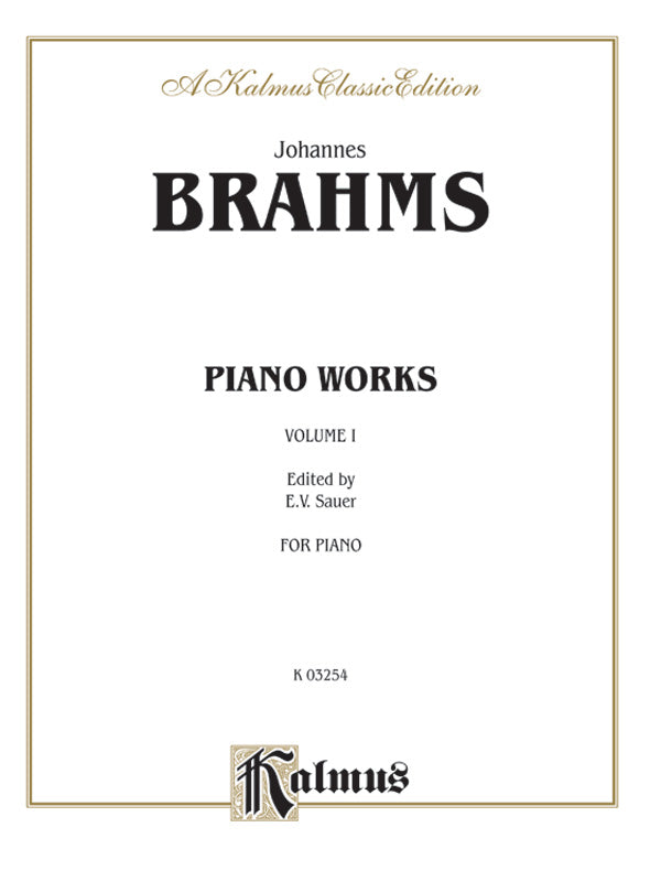 Piano Works, Volume I (Opus 1 to Opus 24) Cover Image
