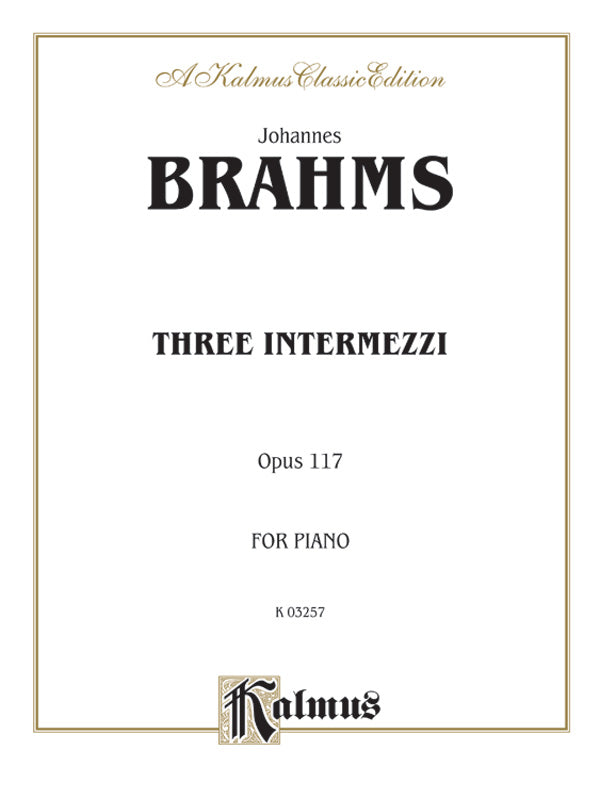 Brahms: Three Intermezzi, Op. 117 Sheet Music Preview
