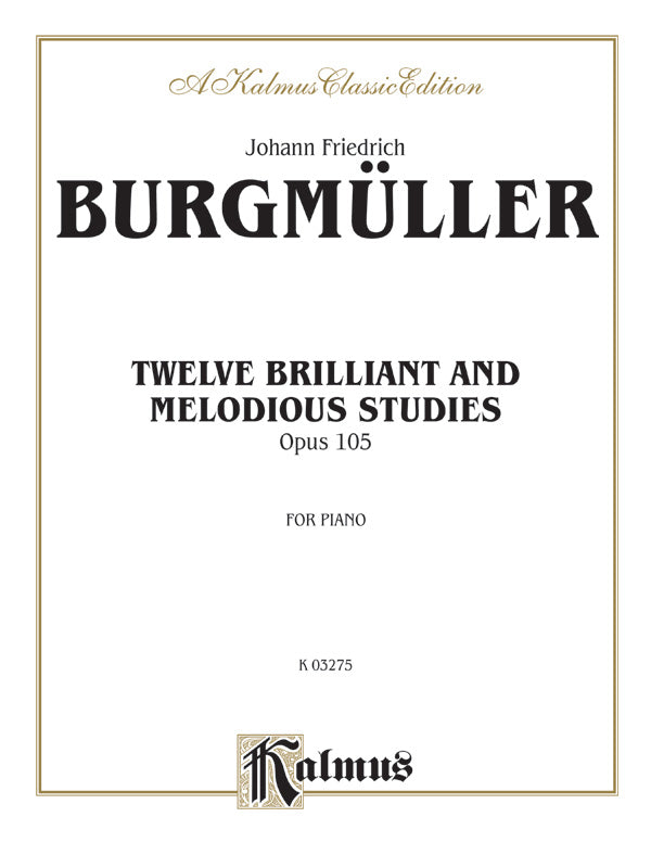 Burgmüller: Twelve Brilliant and Melodious Studies, Op. 105 Sheet Music Preview