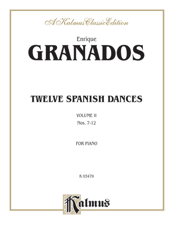 Granados: Twelve Spanish Dances (Volume II) Sheet Music Preview