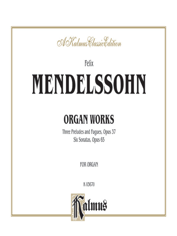 Mendelssohn: Organ Works Sheet Music Preview