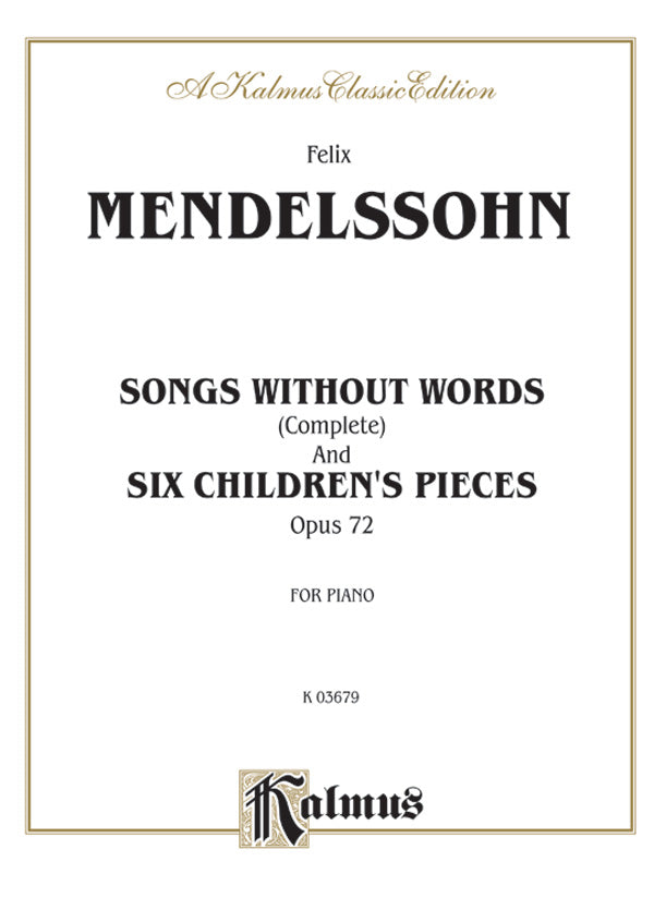 Mendelssohn: Songs Without Words (Complete) and Six Children's Pieces, Op. 72 Sheet Music Preview