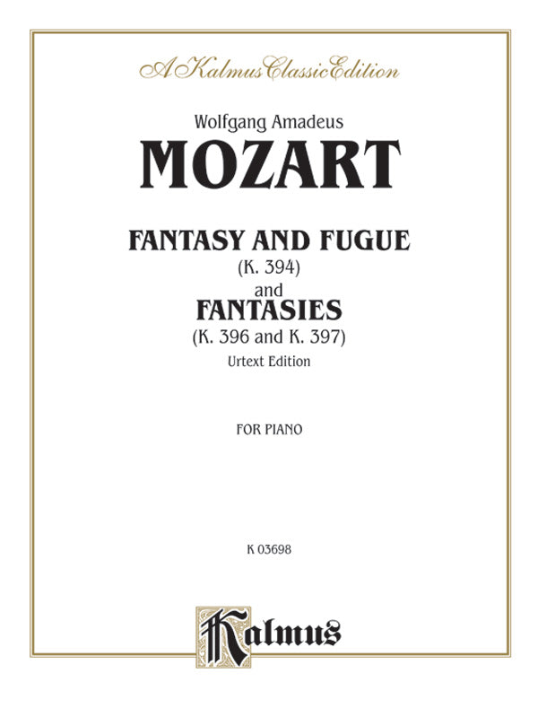 Fantasy and Fugue, K. 394 and Fantasies, K. 396 and 397 (Urtext) Cover Image