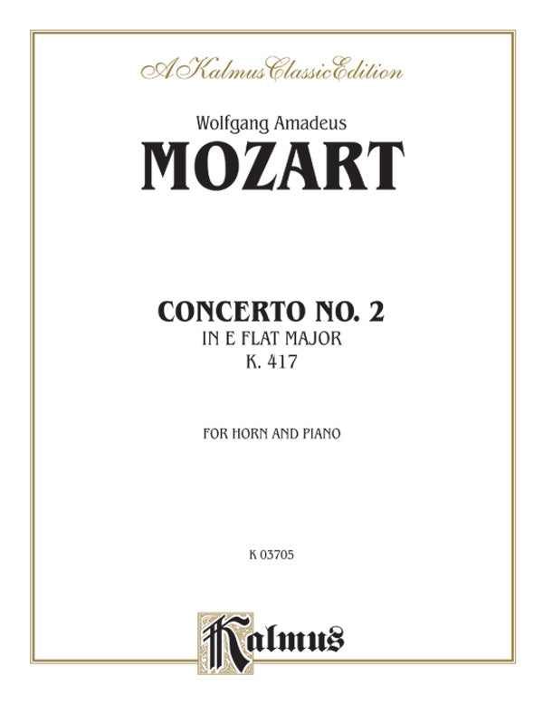 Horn Concerto No. 2 in A-flat Major, K. 417 (Orch.) Cover Image