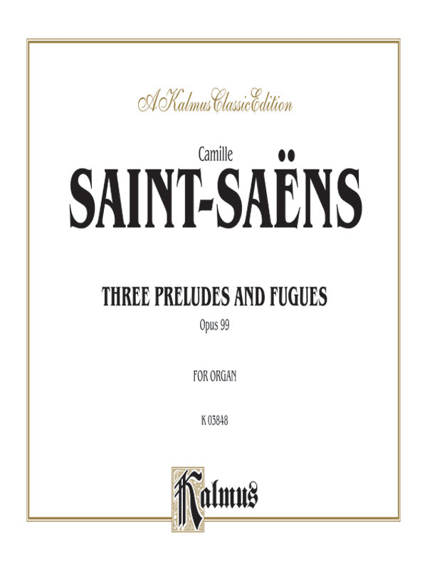 Three Preludes and Fugues, Opus 99 Cover Image