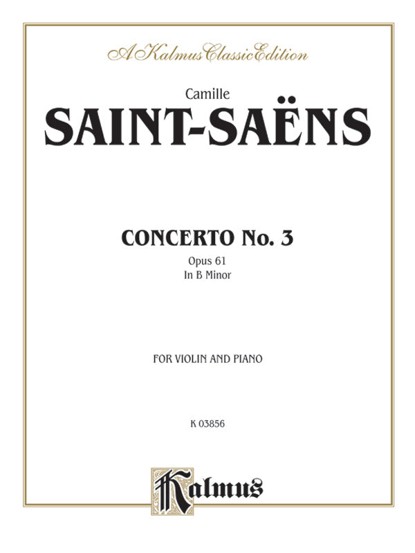 Saint-Saëns: Violin Concerto No. 3 in B Minor, Op. 61 Sheet Music Preview
