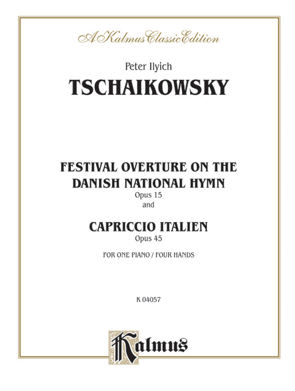 Festival Overture on the Danish National Hymn, Opus 15, and Capriccio Italien, Opus 45 Cover Image
