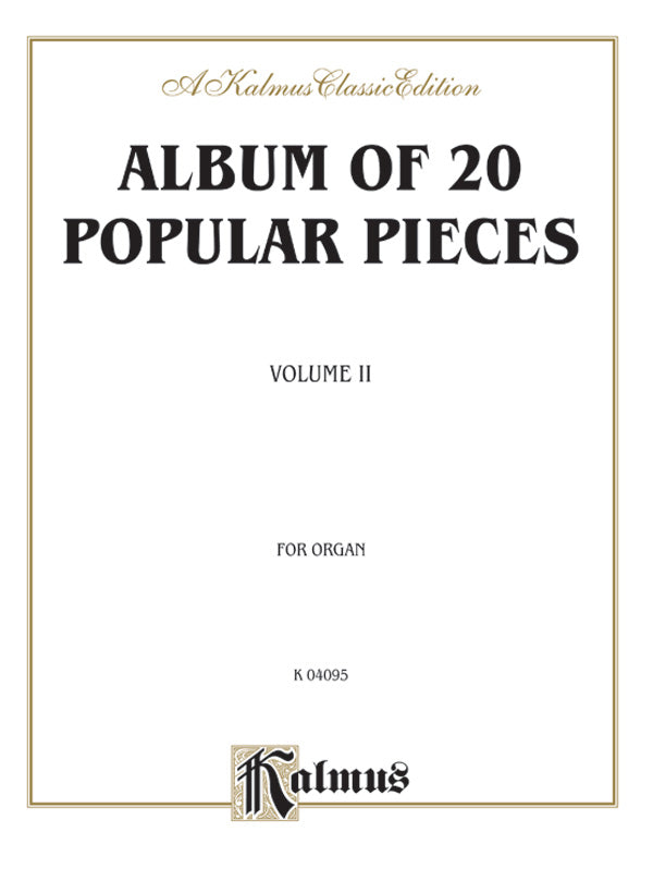 Album of Twenty Popular Pieces for Organ, Volume II Cover Image