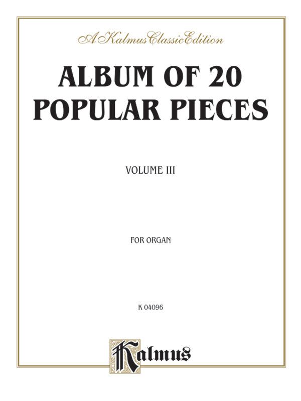 Album of Twenty Popular Pieces for Organ, Volume III Cover Image