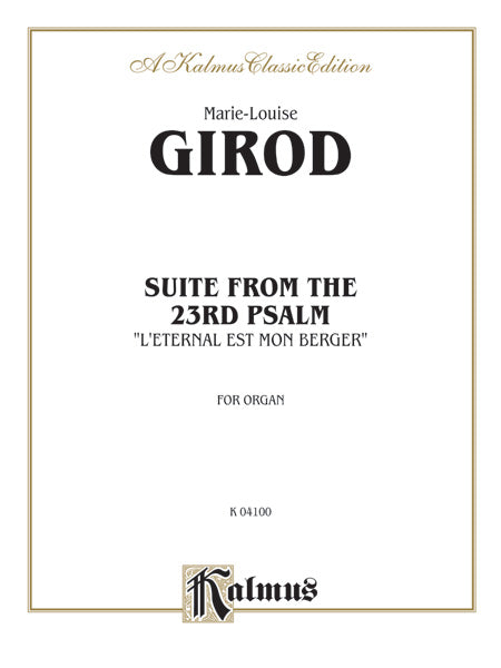 Suite from the 23rd Psalm "L'Eternal Est Mon Berger" Cover Image