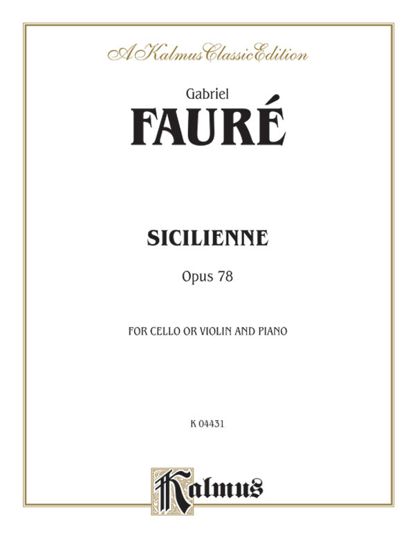 Fauré: Sicilienne, Op. 78 Sheet Music Preview
